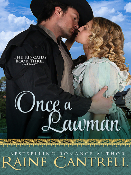 Title details for Once a Lawman by Raine Cantrell - Available
